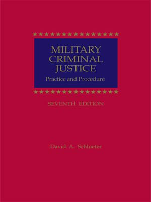 cover image of Military Criminal Justice: Practice and Procedure